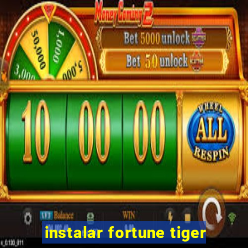 instalar fortune tiger